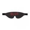 Blindfold SLUT